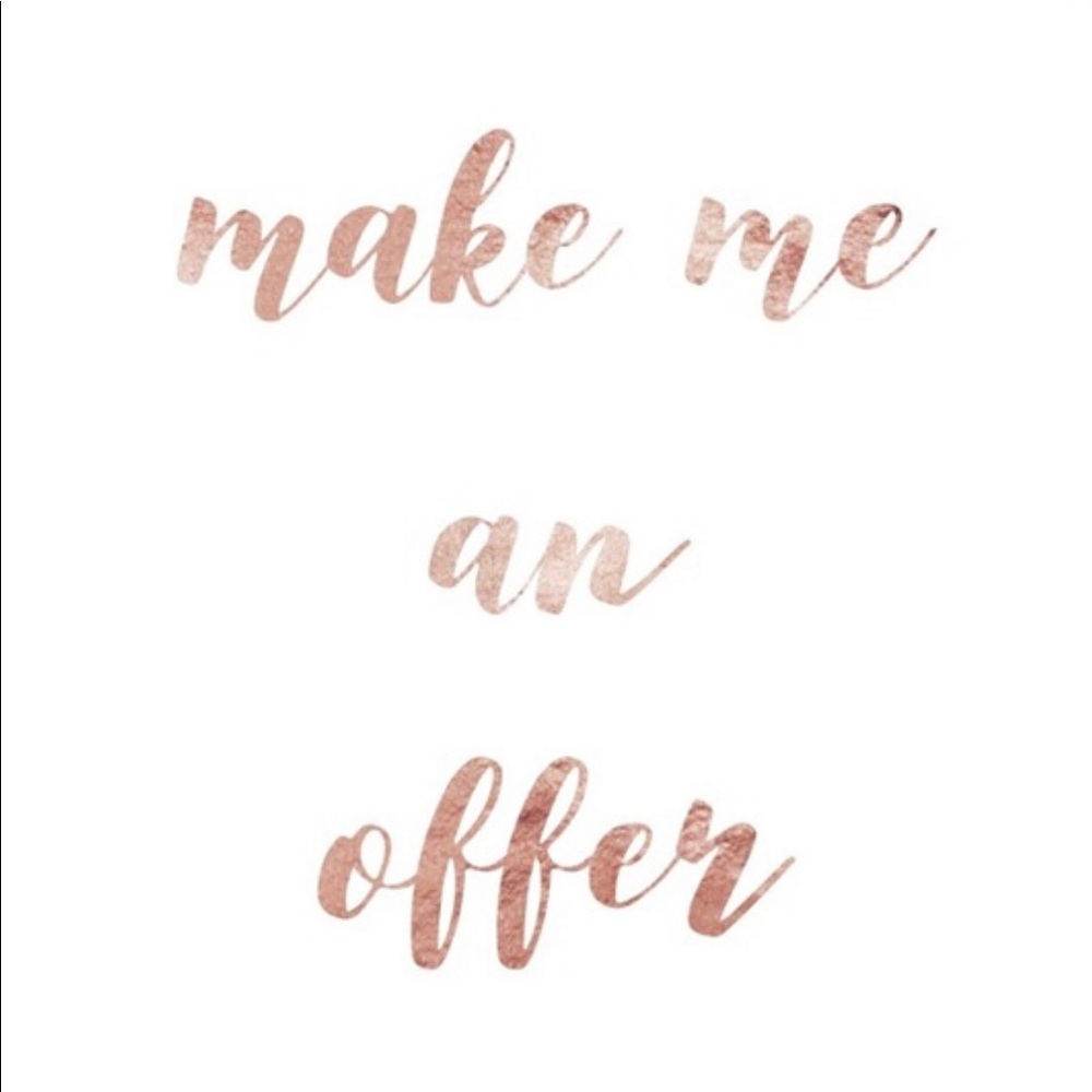 I love reasonable offers 💚